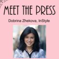 Meet the Press Dobrina Zhekova InStyle